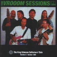 King Crimson : The VROOOM Sessions 1994